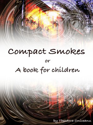 cover image of Compact Smokes or a Book for Children
